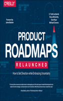 Product Roadmaps Relaunched