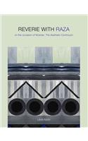 Reverie with Raza