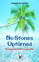 No Stones Upturned