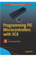 Programming PIC Microcontrollers with Xc8