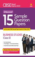 CBSE Board Exams 2023 I-Succeed 15 Sample Question Papers BUSINESS STUDIES for Class 12th