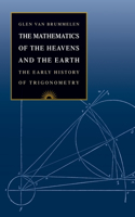 The Mathematics of the Heavens and the Earth