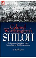 Colonel Worthington's Shiloh