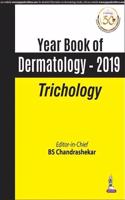 Yearbook of Dermatology 2019: Trichology