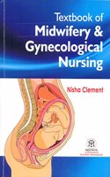 Textbook of Midwifery & Gynecological Nursing