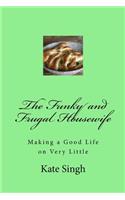 The Funky and Frugal Housewife