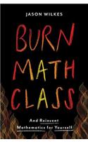 Burn Math Class