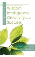 Teaching for Wisdom, Intelligence, Creativity, and Success