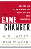 The Game-Changer: How You Can Drive Revenue and Profit Growth with Innovation