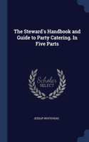 THE STEWARD'S HANDBOOK AND GUIDE TO PART