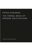 The Formal Basis of Modern Architecture