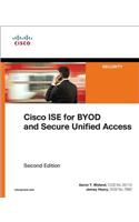 Cisco Ise for Byod and Secure Unified Access