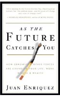 As the Future Catches You