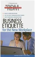 Business Etiquette for the New Workplace