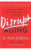 Disrupt Aging