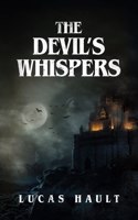 The Devil's Whispers