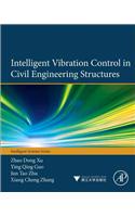 Intelligent Vibration Control in Civil Engineering Structures