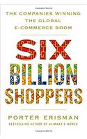 Six Billion Shoppers