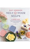 Easy Homemade Melt and Pour Soaps