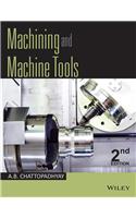 Machining and Machine Tools