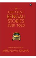 The Greatest Bengali Stories Ever Told