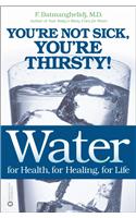 Water: For Health, for Healing, for Life