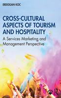 Cross-Cultural Aspects of Tourism and Hospitality