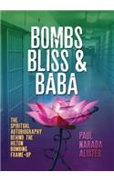 Bombs, Bliss and Baba