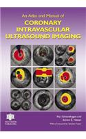 An Atlas and Manual of Coronary Intravascular Ultrasound Imaging