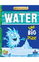 Know All About Water: The Big Splash!