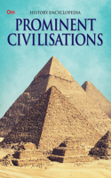 Prominent Civilisations