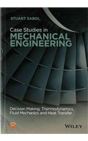 Case Studies in Mechanical Engineering