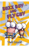 Buzz Boy and Fly Guy (Fly Guy #9)