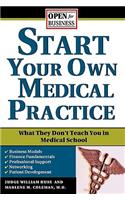 Start Your Own Medical Practice