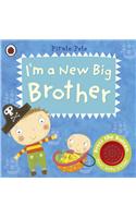 I'm a New Big Brother: A Pirate Pete book