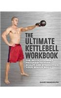 Ultimate Kettlebell Workbook