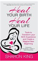 Heal Your Birth, Heal Your Life