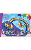 Rainbows Never End