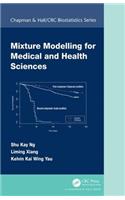 Mixture Modelling for Medical and Health Sciences