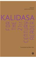 Kalidasa For The 21St Century Reader