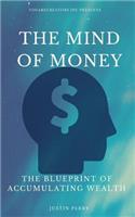 The Mind Of Money