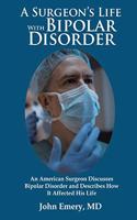 A Surgeon's Life with Bipolar Disorder