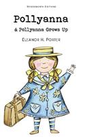 Pollyanna & Pollyanna Grows Up