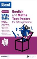 Bond SATs Skills: English and Maths Test Paper Pack for SATs Practice