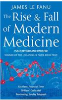 Rise And Fall Of Modern Medicine