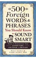 500 Foreign Words & Phrases You Should Know to Sound Smart