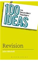 100 Ideas for Secondary Teachers: Revision