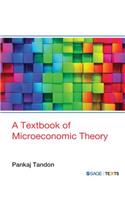 A Textbook of Microeconomic Theory