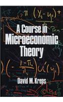 A Course in Microeconomic Theory