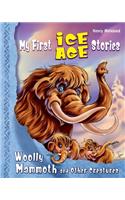 My First Ice Age Stories